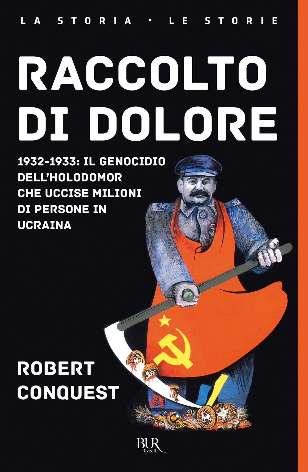 Raccolto di dolore. 1932-1933: il genocidio dell'Holodomor che uccise milioni di persone in Ucraina Social Sciences