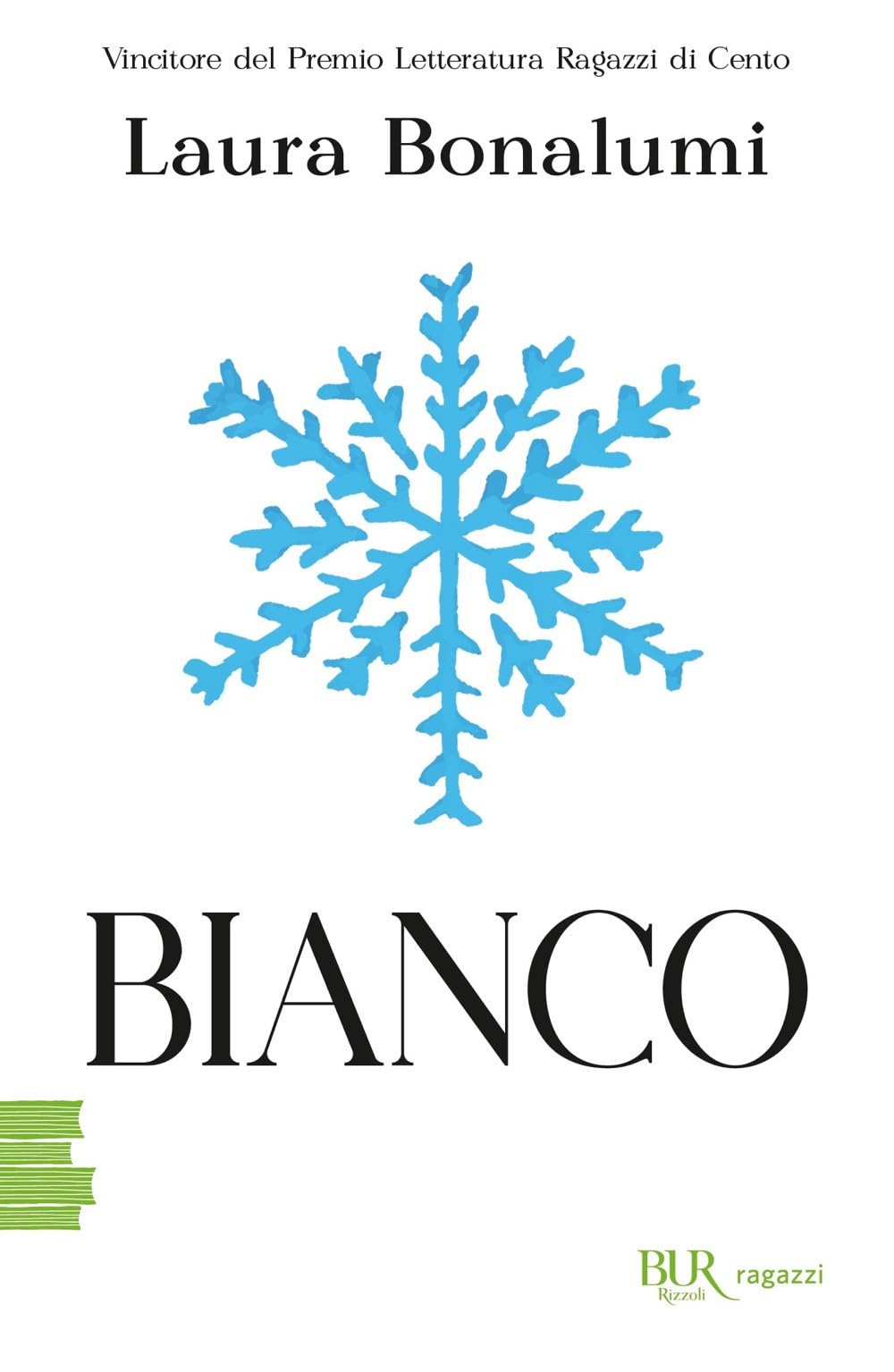 Bianco (BUR Ragazzi Verdi) Fiction