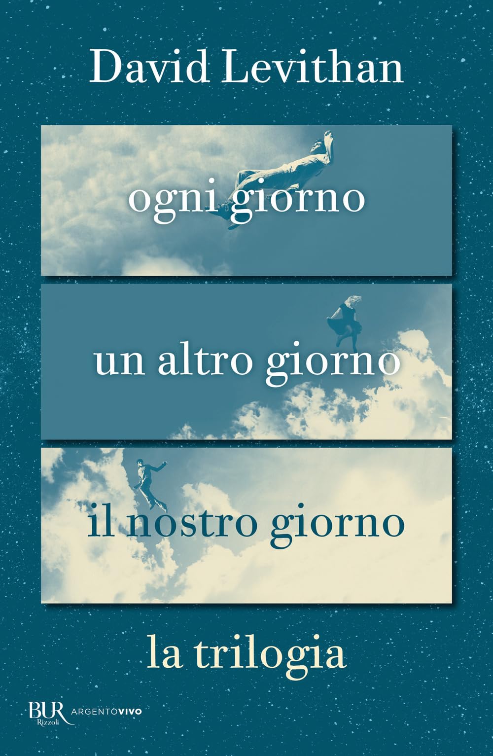 La trilogia. Ogni giorno-Un altro giorno-Il nostro giorno (BUR Argentovivo) Contemporary literature Books