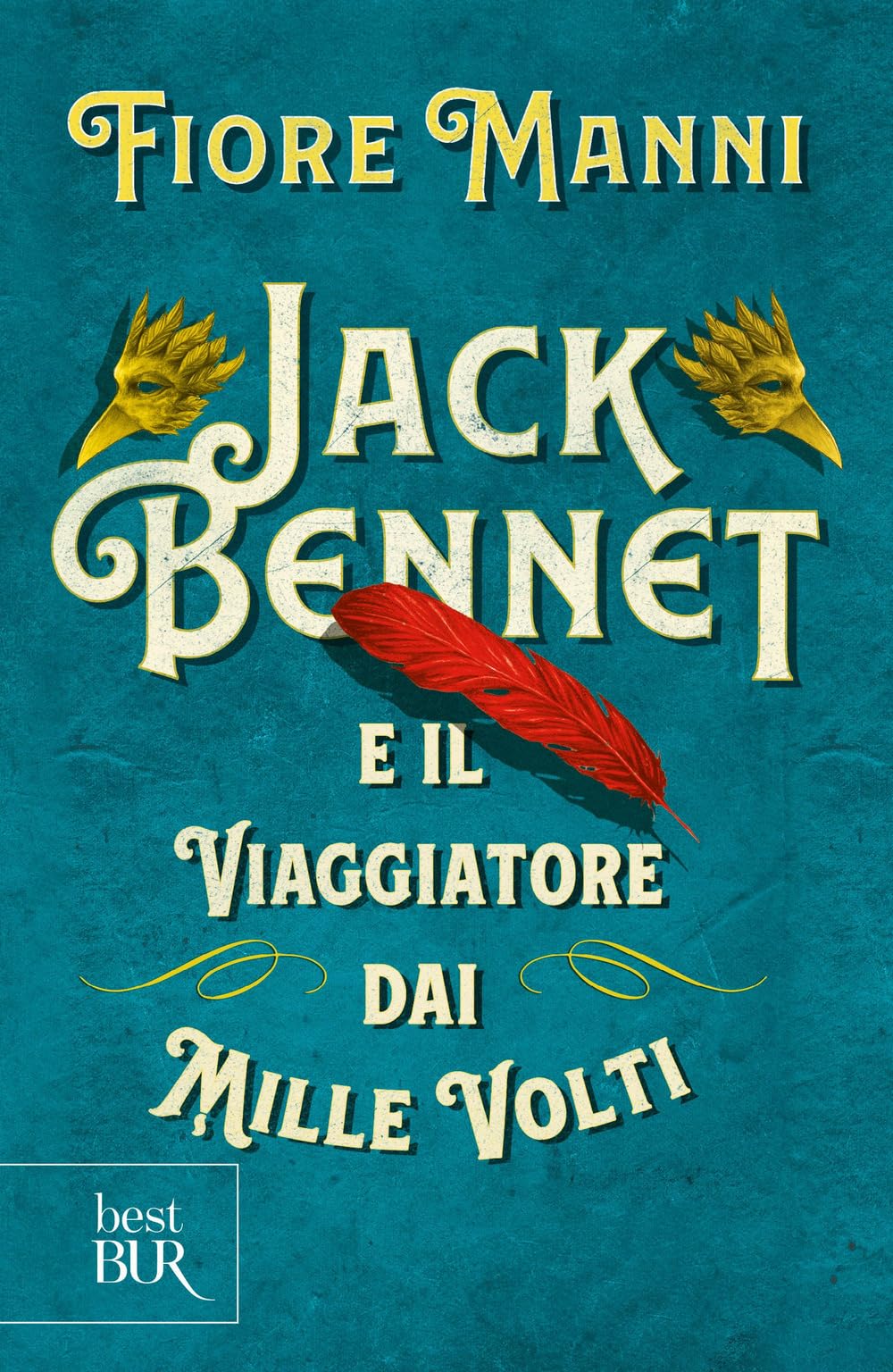 Jack Bennet e il viaggiatore dai mille volti (BUR Best BUR) Novels & Short Stories