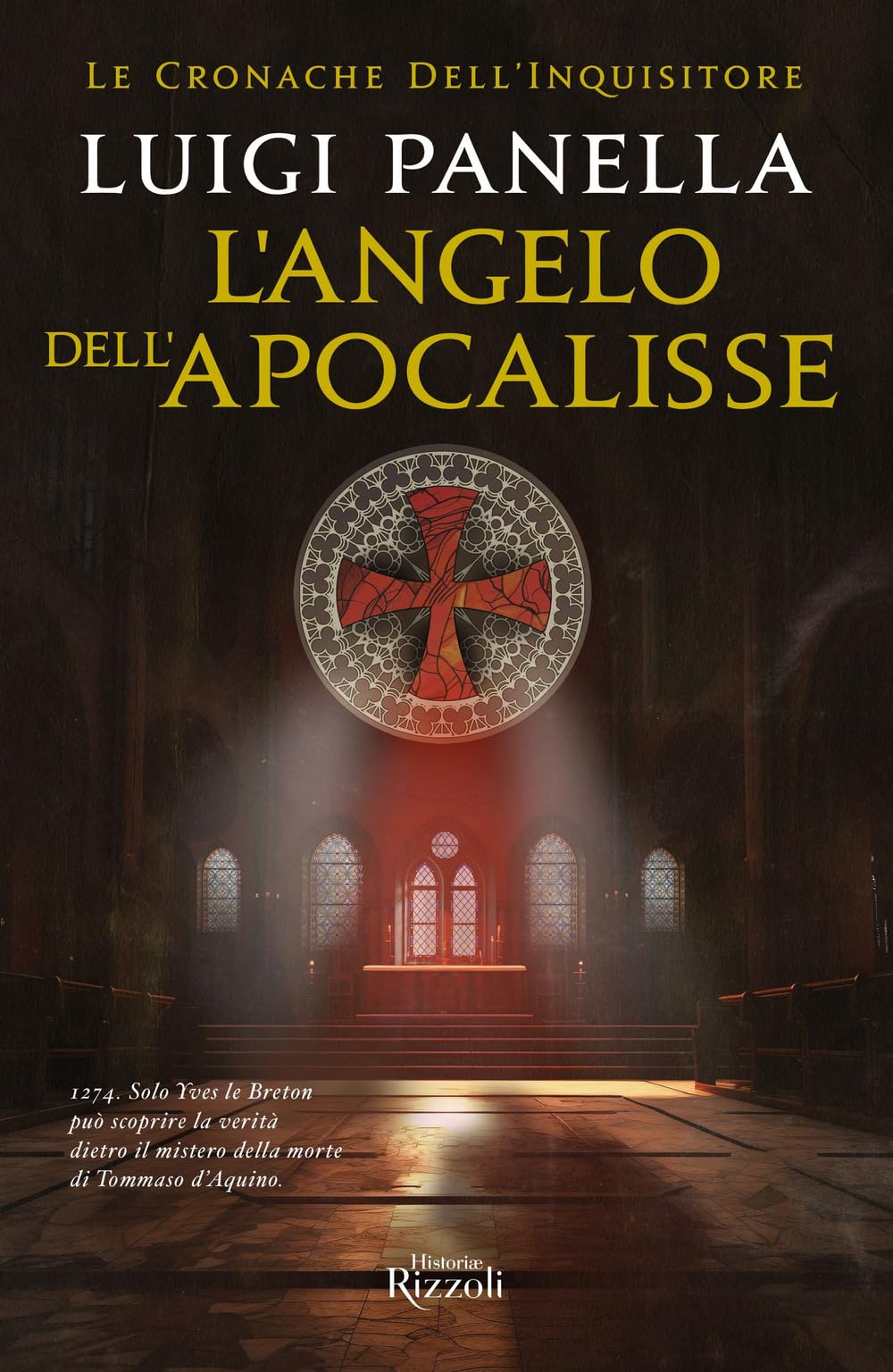 L'angelo dell'Apocalisse. Le cronache dell'inquisitore (Rizzoli Historiae) Historical Fiction