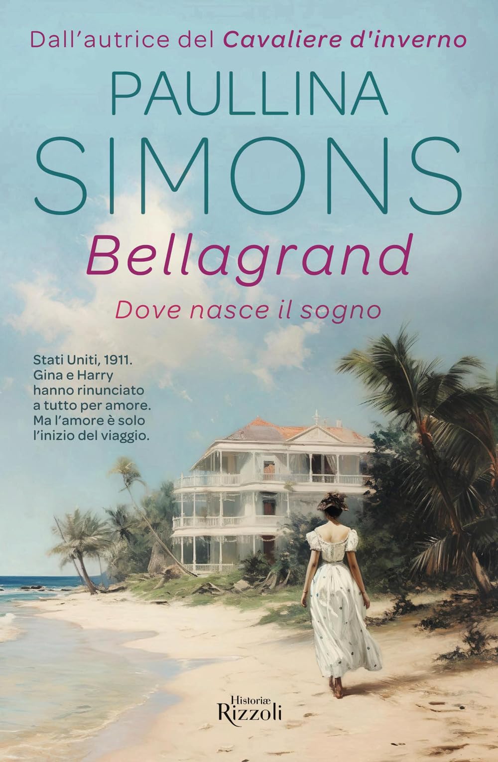 Bellagrand. Dove nasce il sogno (Rizzoli Historiae) Contemporary literature