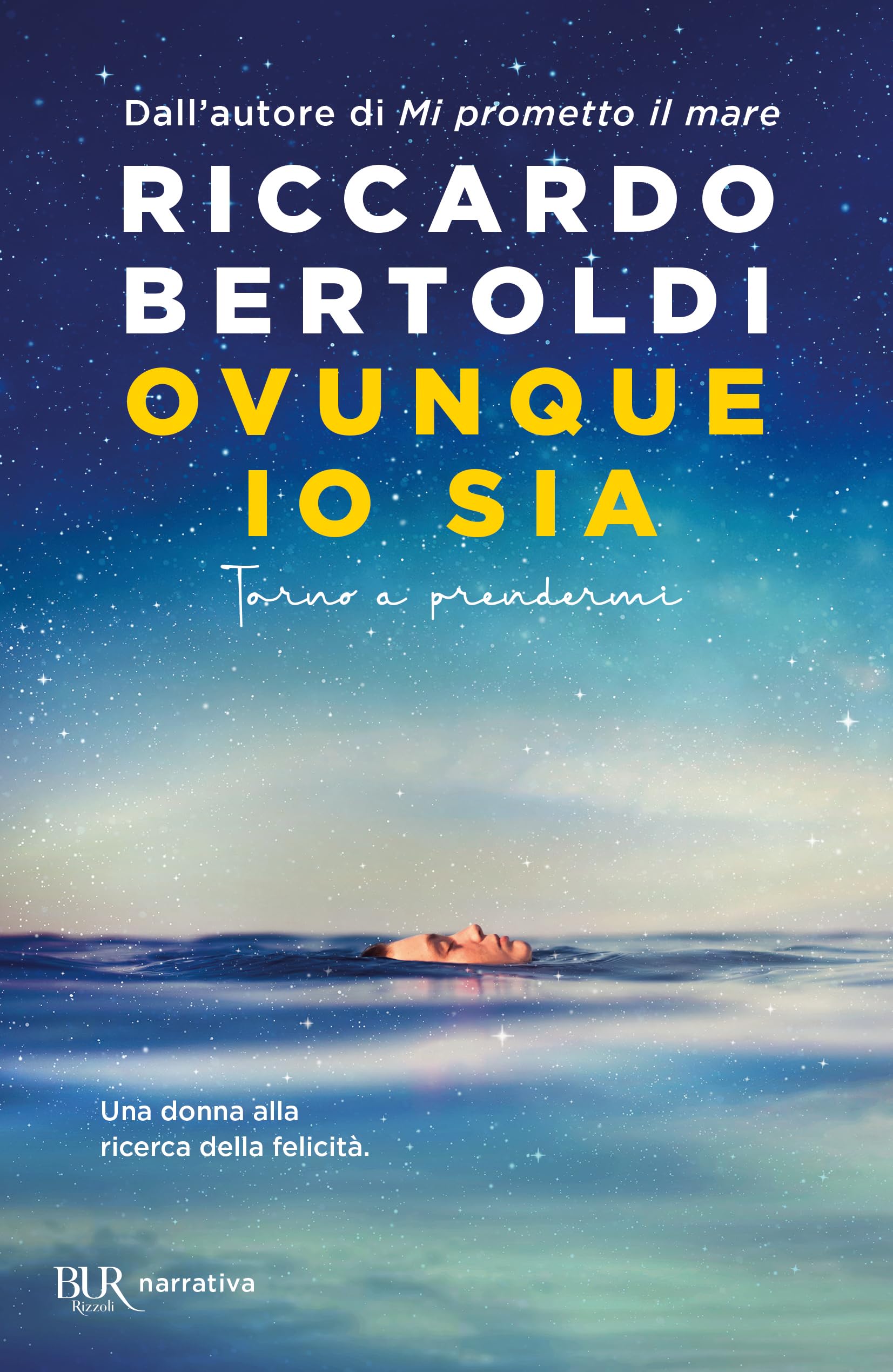 Ovunque io sia. Torno a prendermi Contemporary literature