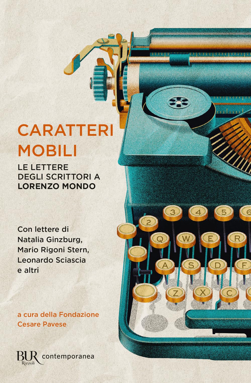Caratteri mobili. Le lettere degli scrittori a Lorenzo Mondo book