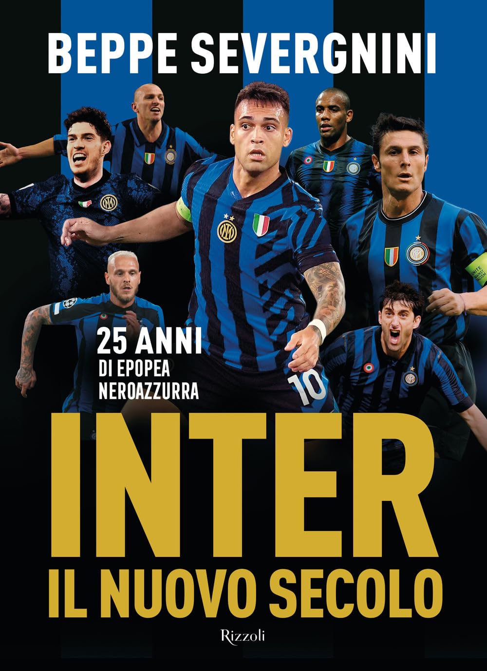 Inter. Il nuovo secolo. 25 anni di epopea neroazzurra Leisure & Fun