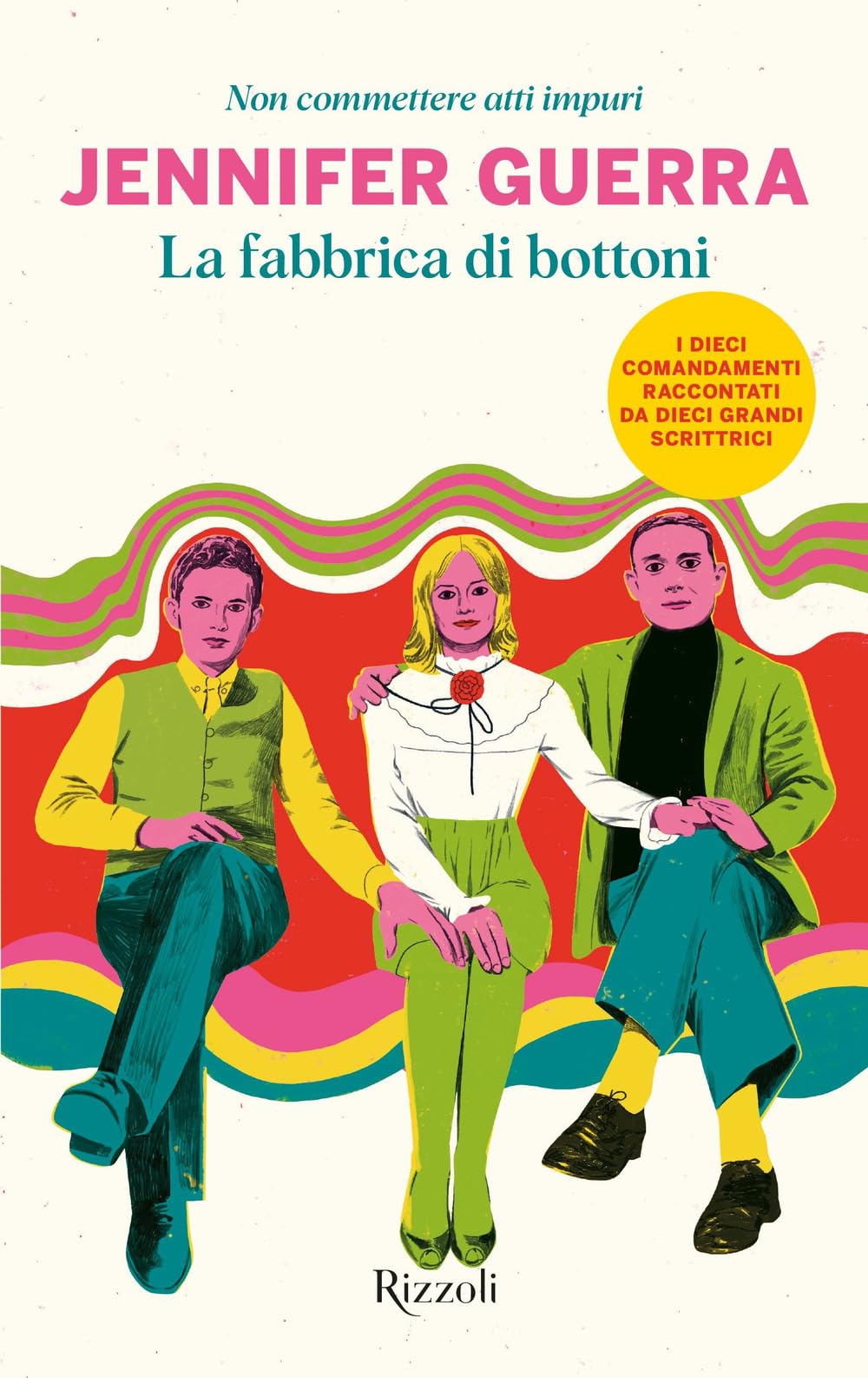 La fabbrica di bottoni. Non commettere atti impuri Books