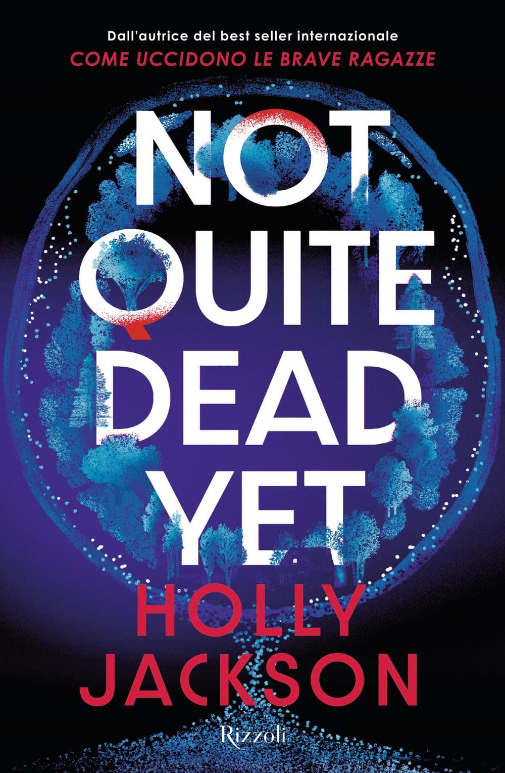 Not quite dead yet. Ediz. italiana Contemporary literature
