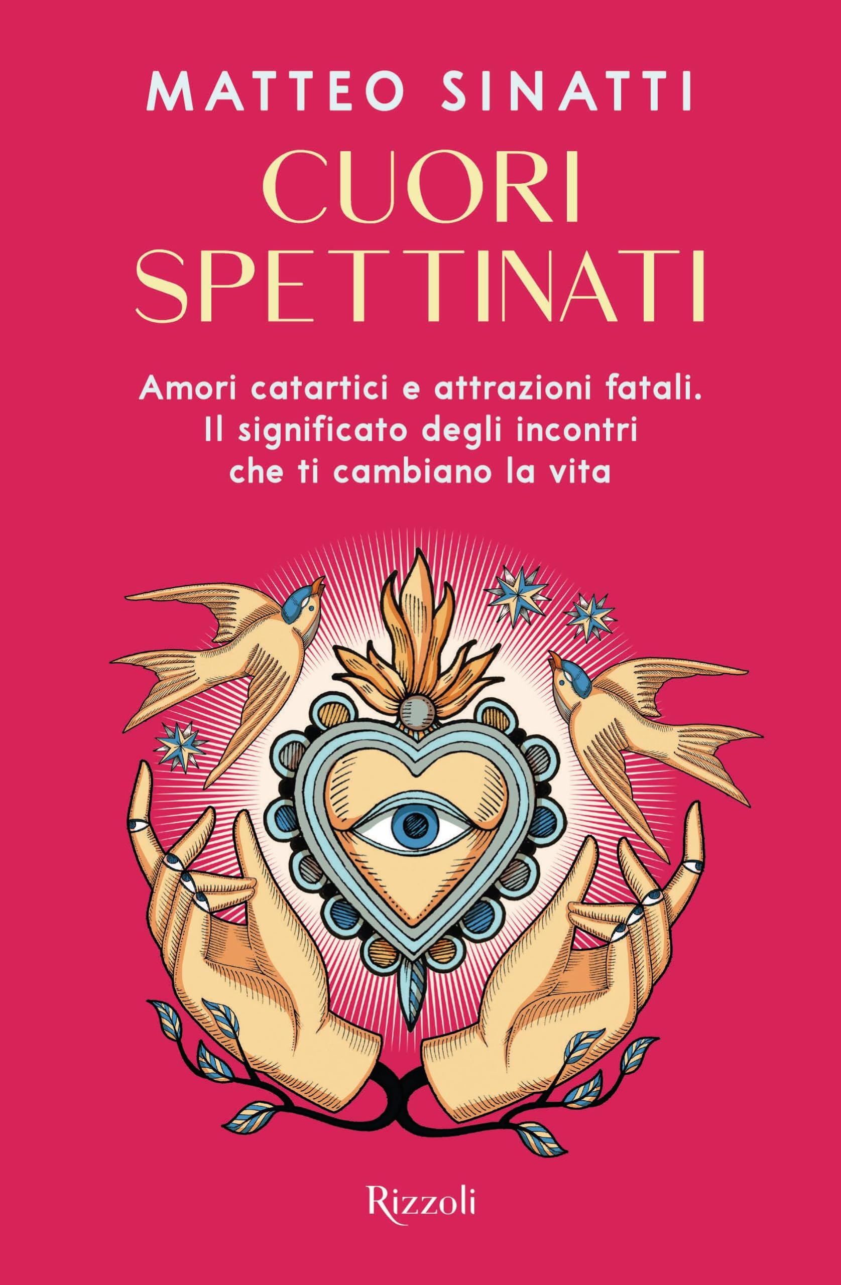 Cuori spettinati. Amori catartici e attrazioni fatali. Il significato degli incontri che ti cambiano la vita Partnership & Love