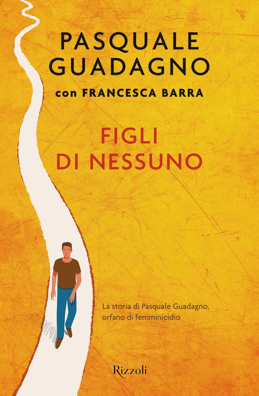 Figli di nessuno. La storia di Pasquale Guadagno, orfano di femminicidio Books