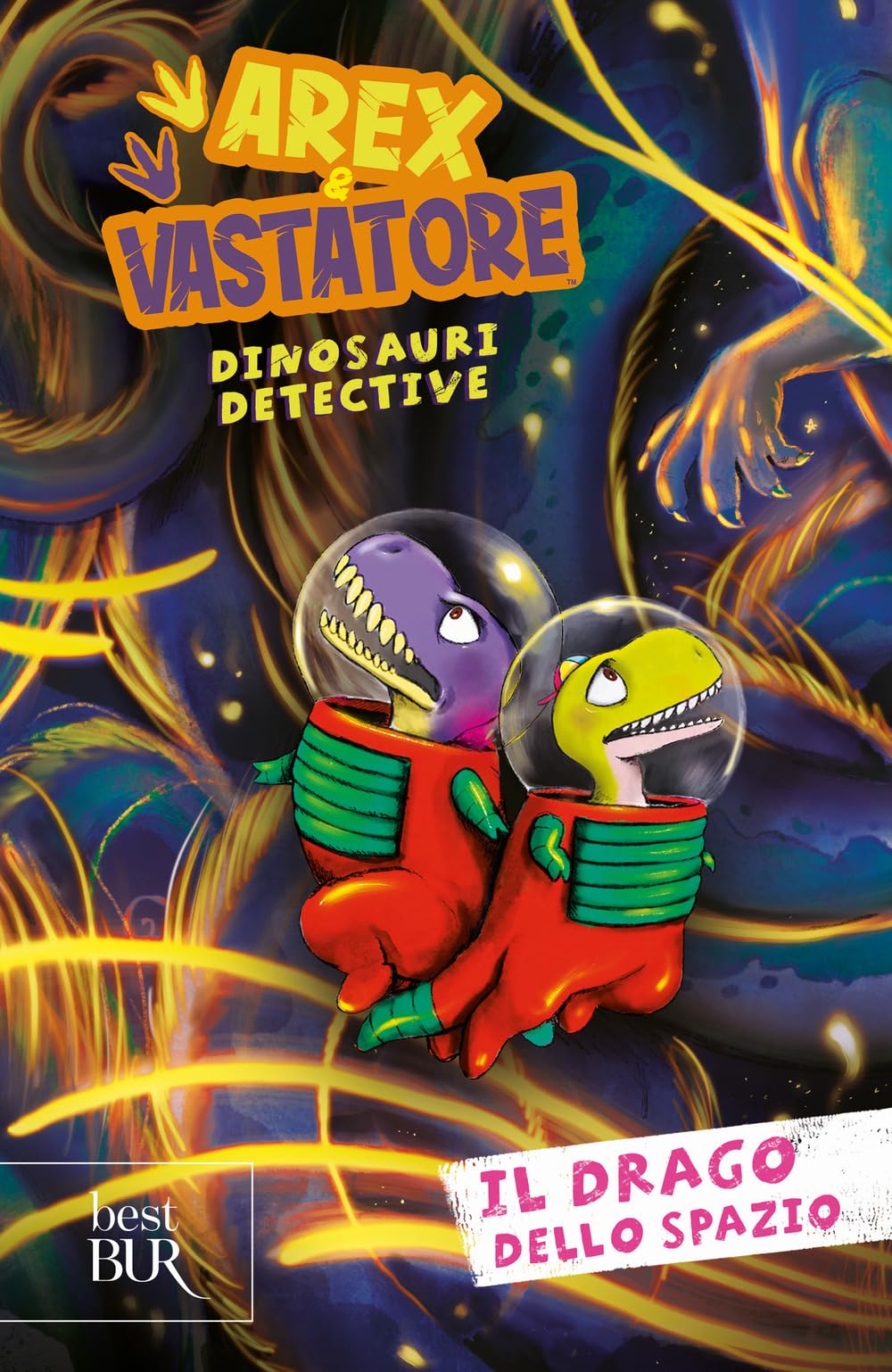 Il drago dello spazio. Arex e Vastatore, dinosauri detective (BUR Best BUR) Novels & Short Stories