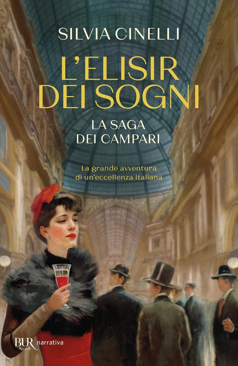 L' elisir dei sogni. La saga dei Campari book