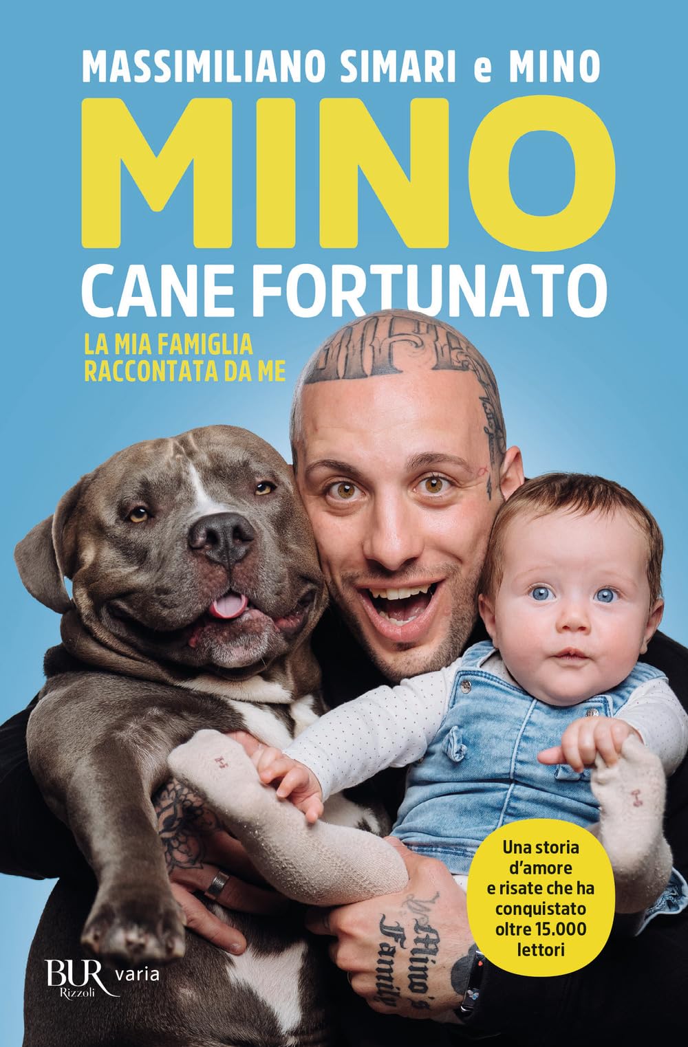 Mino cane fortunato. La mia famiglia raccontata da me Pets