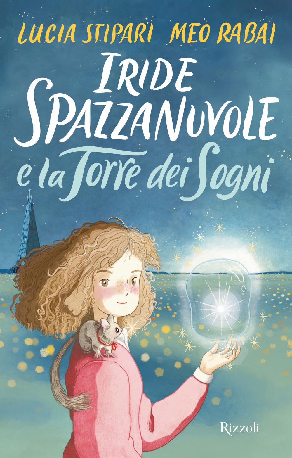 Iride Spazzanuvole e la Torre dei Sogni book