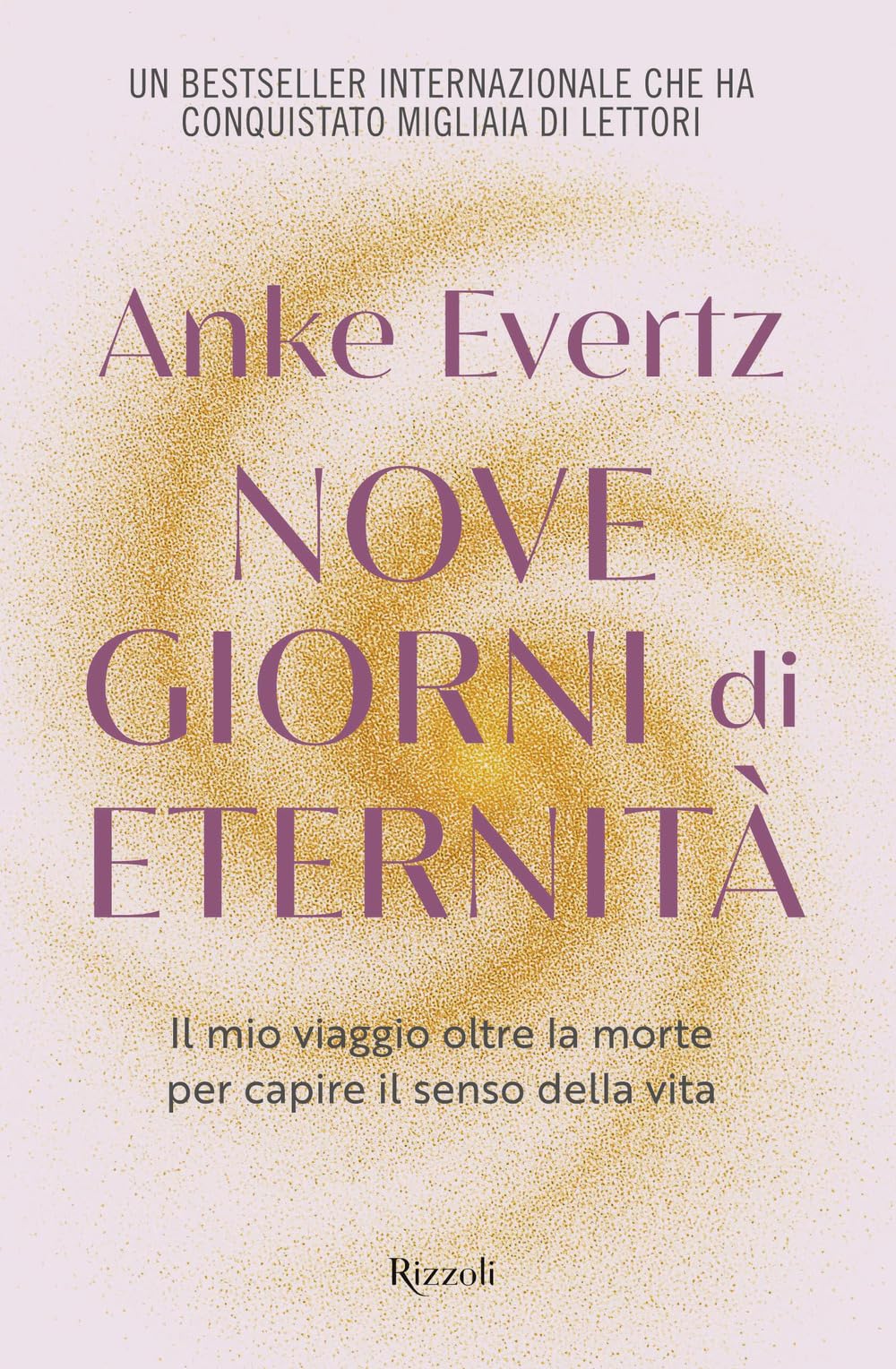 Nove giorni di eternità. Il mio viaggio oltre la morte per capire il senso della vita Art & Literature