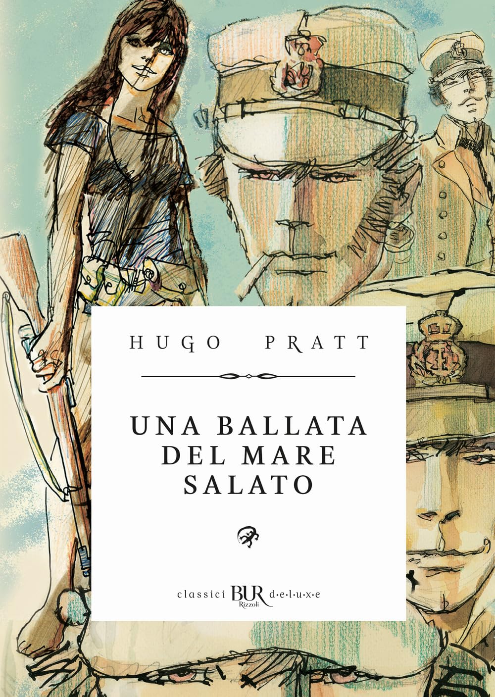 Corto Maltese. Una ballata del mare salato (BUR Deluxe Lizard) Action & Adventure