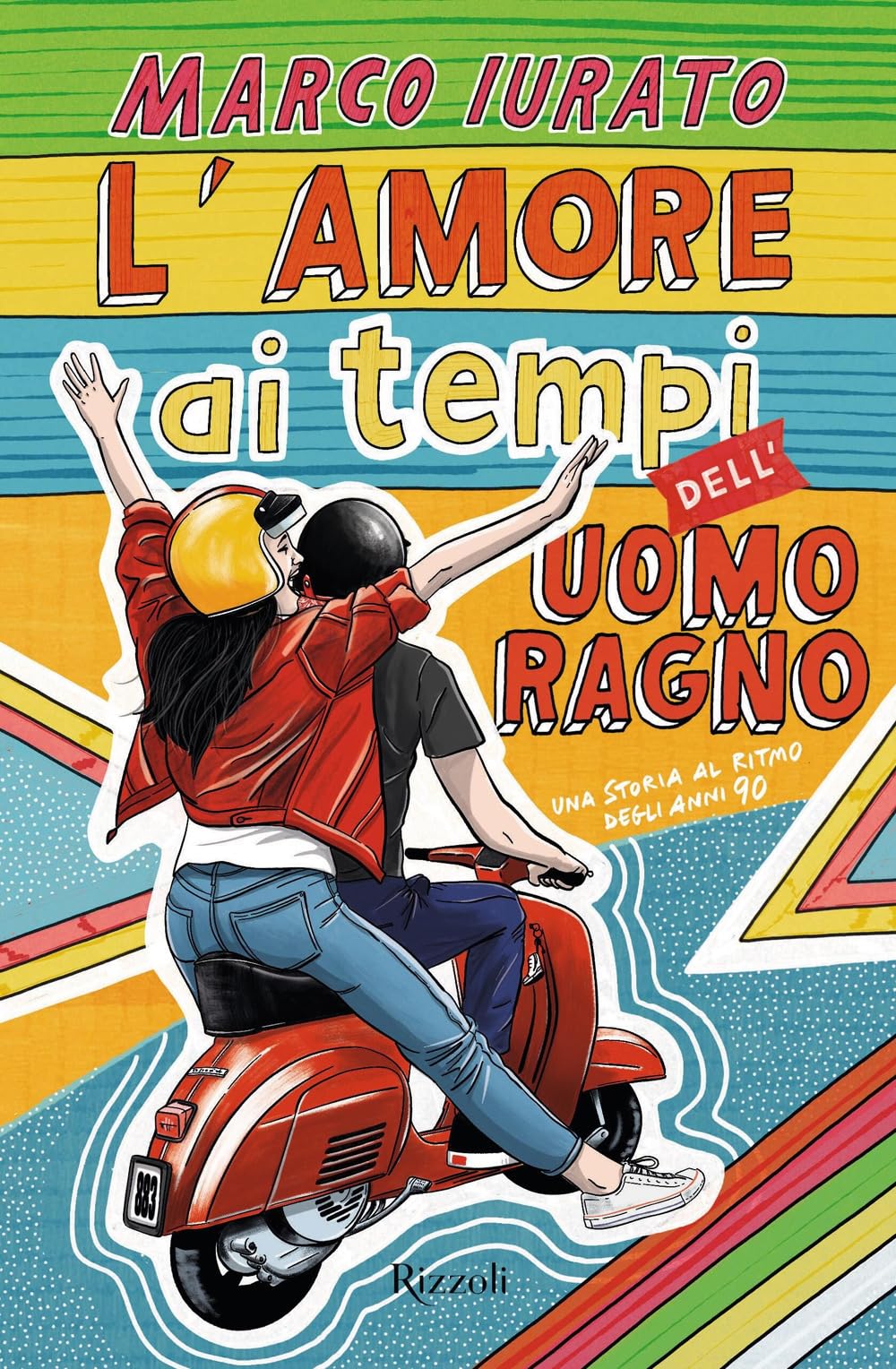 L'amore ai tempi dell'Uomo Ragno. Una storia al ritmo degli anni 90 book