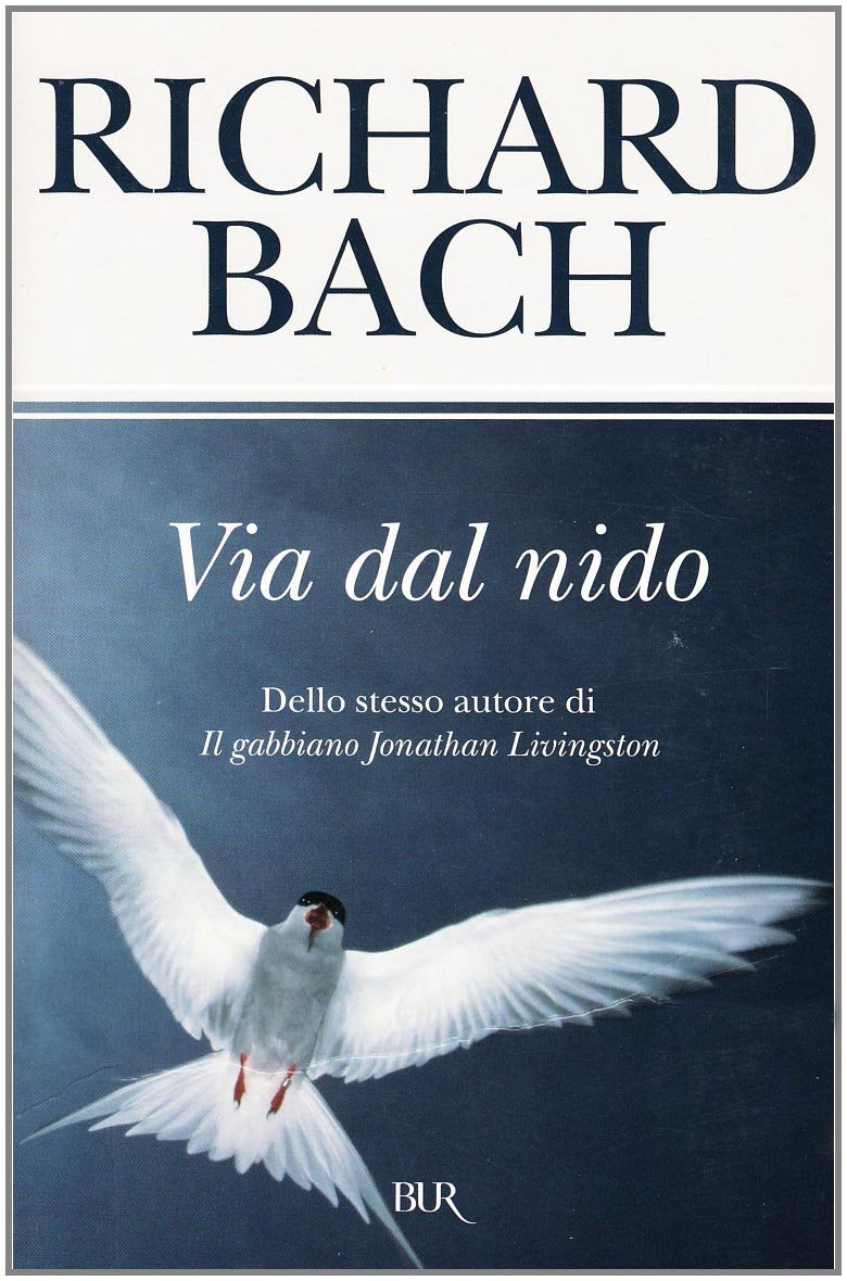 Via dal nido (BUR Superbur, Band 200) Contemporary literature