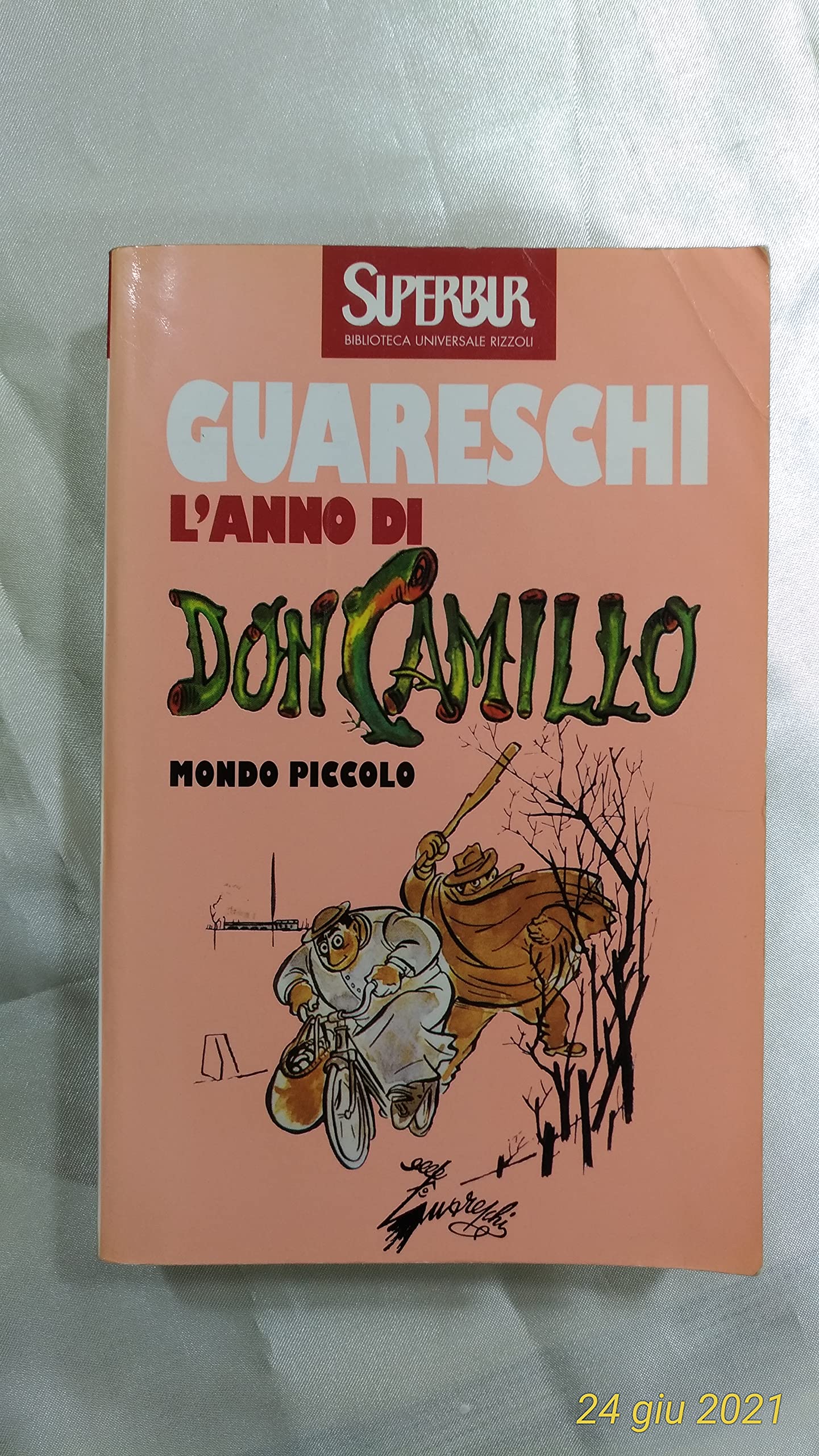 L'anno di don Camillo-Mondo piccolo (BUR Superbur, Band 204) Essays & Short Stories