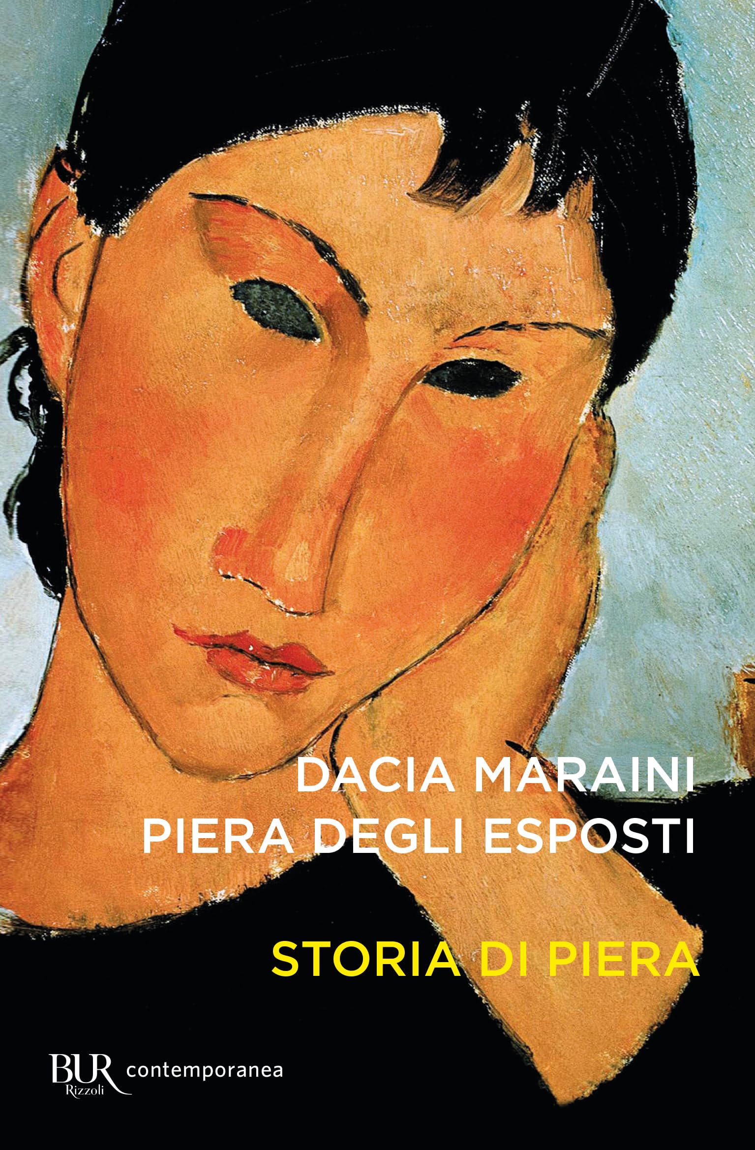 Storia di Piera (BUR Superbur, Band 214) Contemporary literature