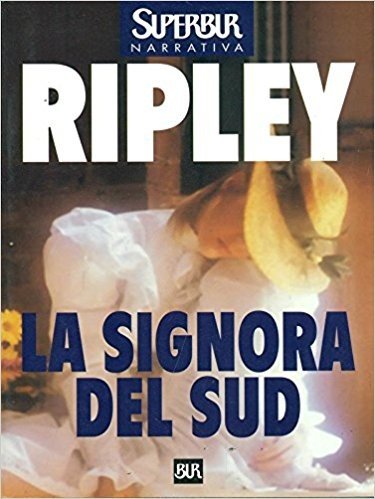 La signora del sud (Superbur, Band 232) Contemporary literature