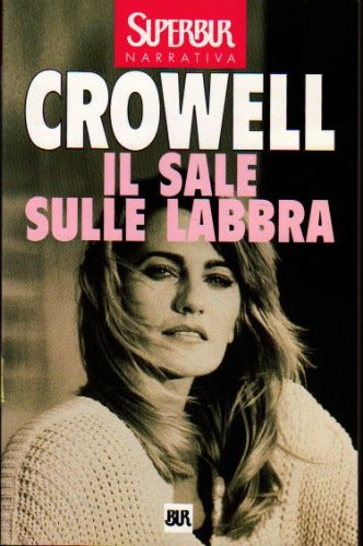 Il sale sulle labbra (Superbur, Band 251) Contemporary literature