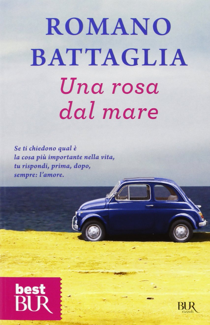 Una rosa dal mare (BUR Superbur, Band 282) Contemporary literature