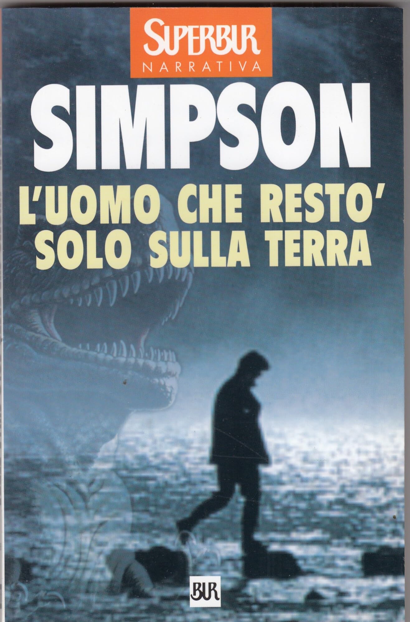 L'uomo che restò solo sulla terra book