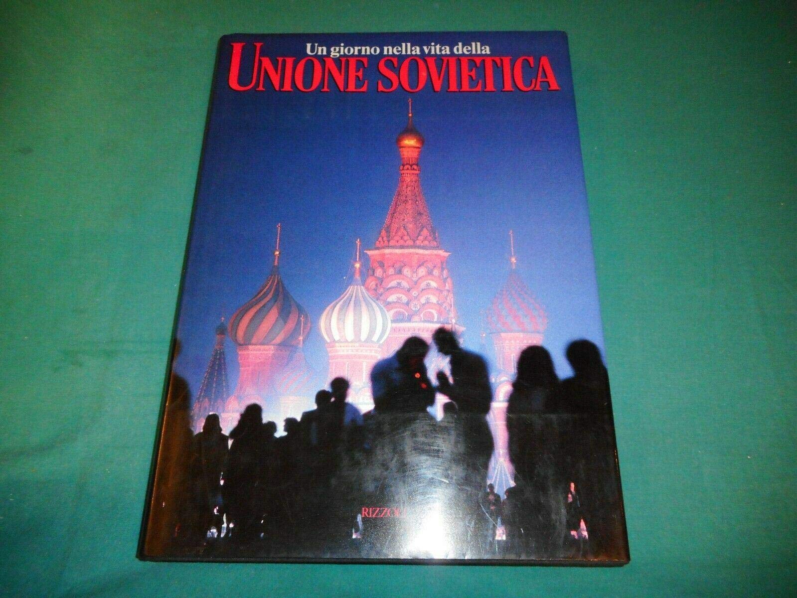 Un giorno nella vita dell'Unione Sovietica (Paesi e viaggi) Books