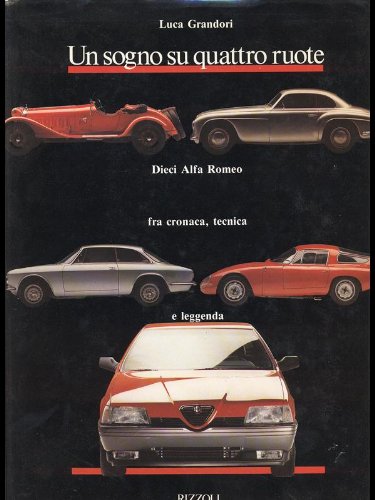 Un sogno su quattro ruote. Dieci Alfa Romeo Leisure, Home & Garden