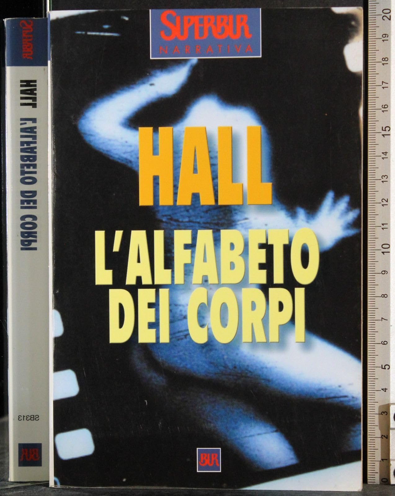 L'alfabeto dei corpi (Superbur, Band 313) Contemporary literature
