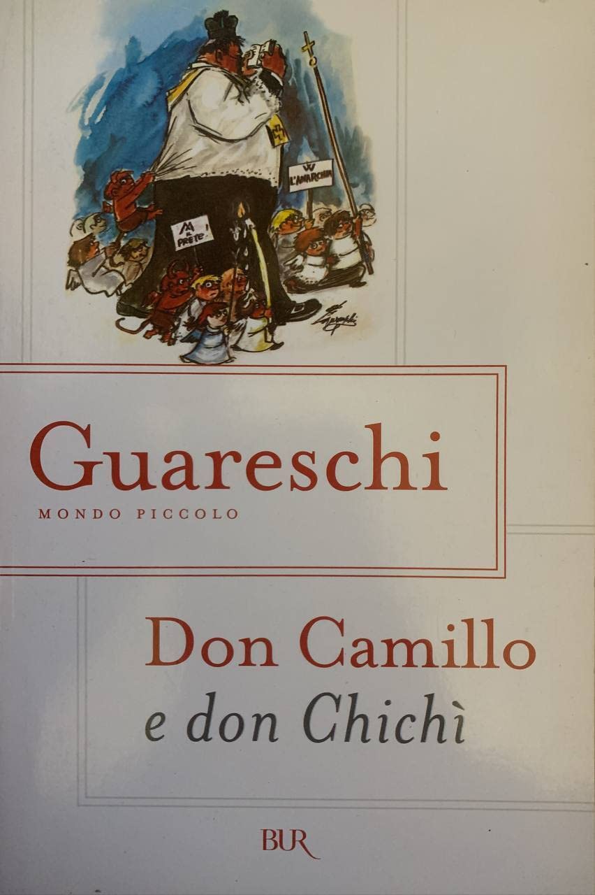 Don Camillo E Don Chichi (BUR Superbur, Band 320) Essays & Short Stories