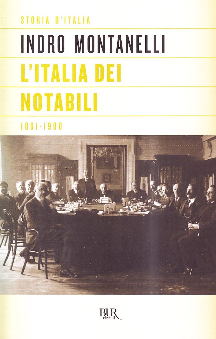L'Italia Dei Notabili (BUR Supersaggi) Politics & History