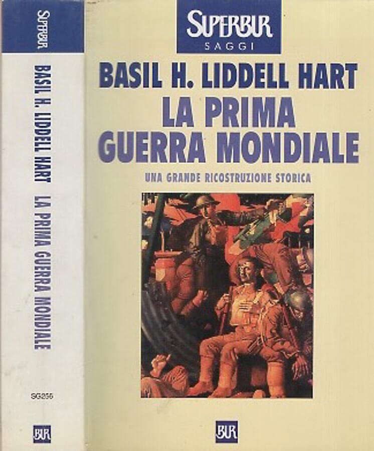 La prima guerra mondiale (BUR Supersaggi, Band 256) Politics & History