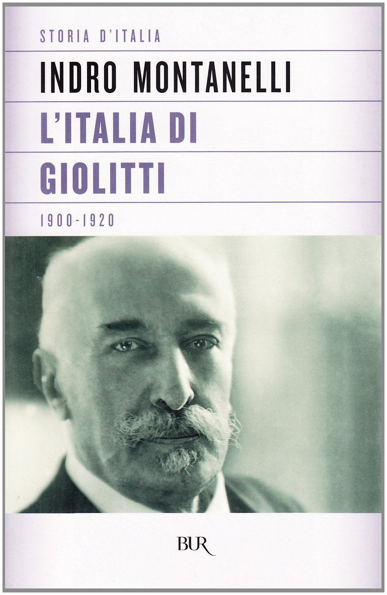 L'Italia DI Giolitti (BUR Supersaggi, Band 255) Politics & History