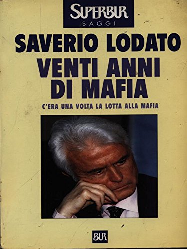 Venti anni di mafia (BUR Supersaggi, Band 254) Books