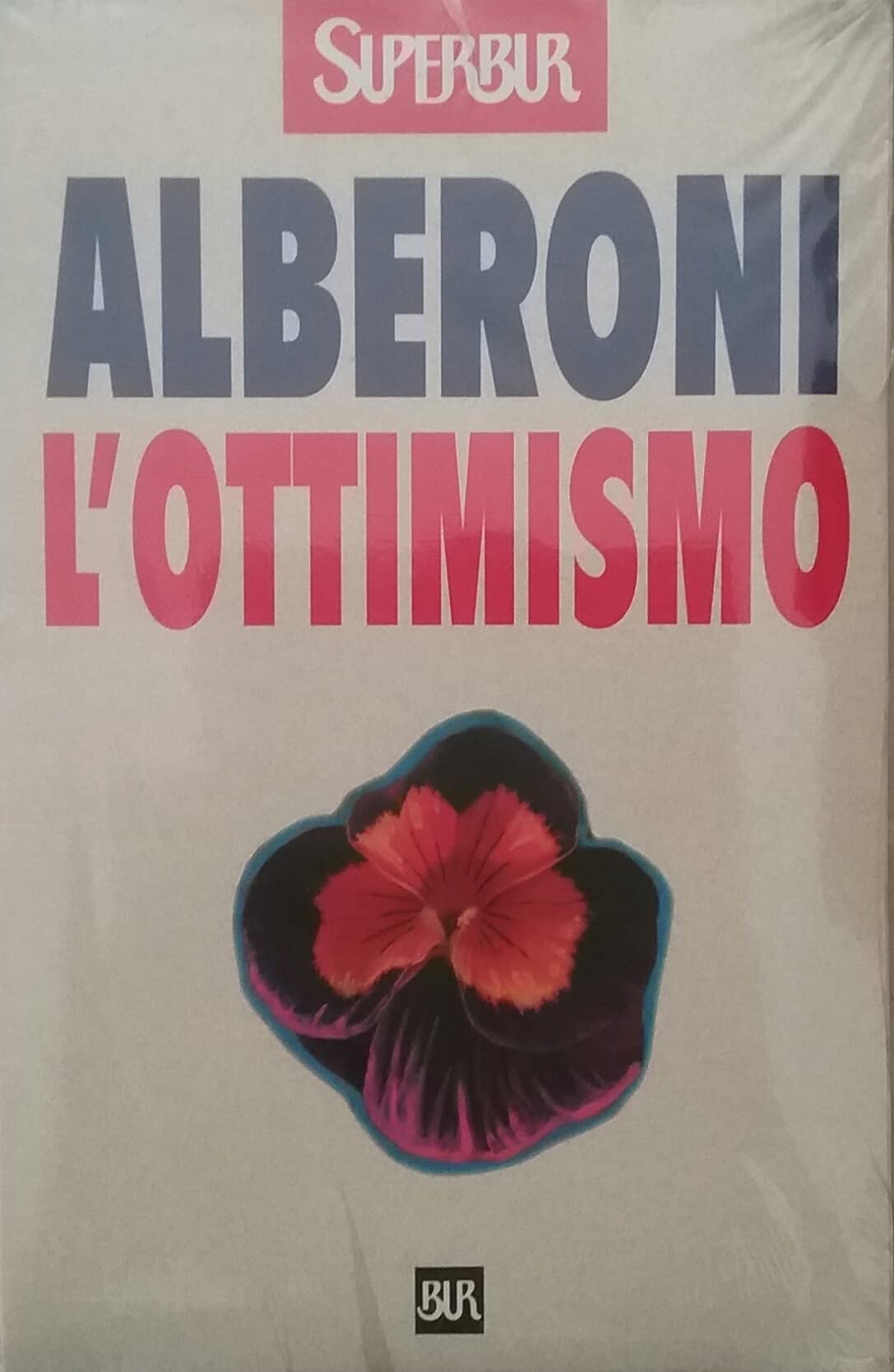 L'ottimismo (BUR Supersaggi) Books