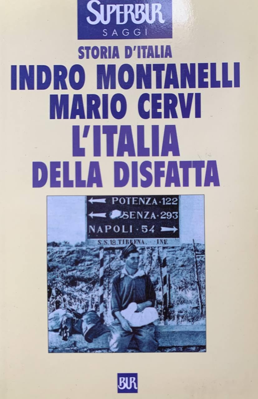 L'Italia Della Disfatta (BUR Supersaggi) Politics & History