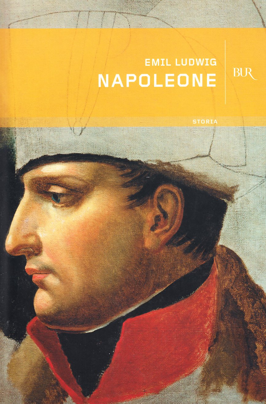 Napoleone. Voleva dominare il mondo ma fu sconfitto... Ma oggi tutti lo ricordano, mentre il nome dei vincitori è caduto nell'oblio (BUR Supersaggi) Memories