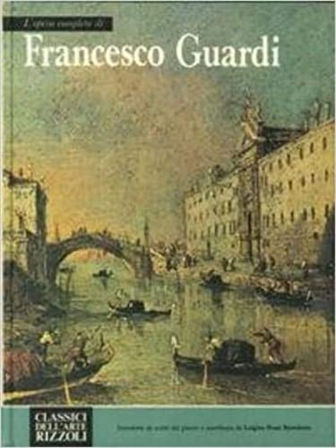 L'opera completa di Francesco Guardi book