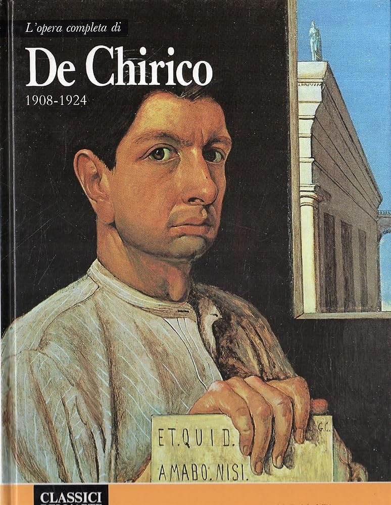 L'opera completa di De Chirico (1908-1924) (Classici arte Rizzoli) Film, Art & Culture