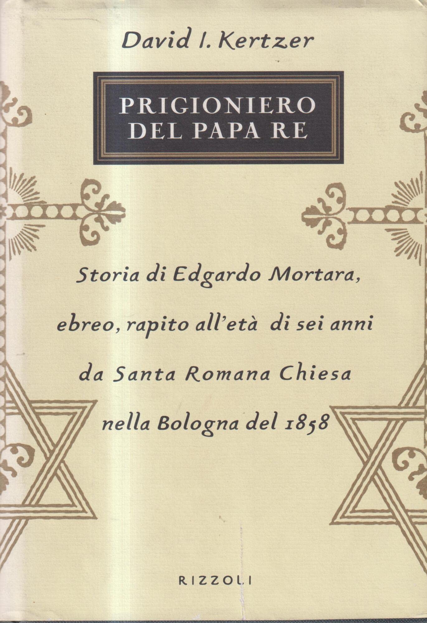 Prigioniero del papa re (Storica) Politics & History