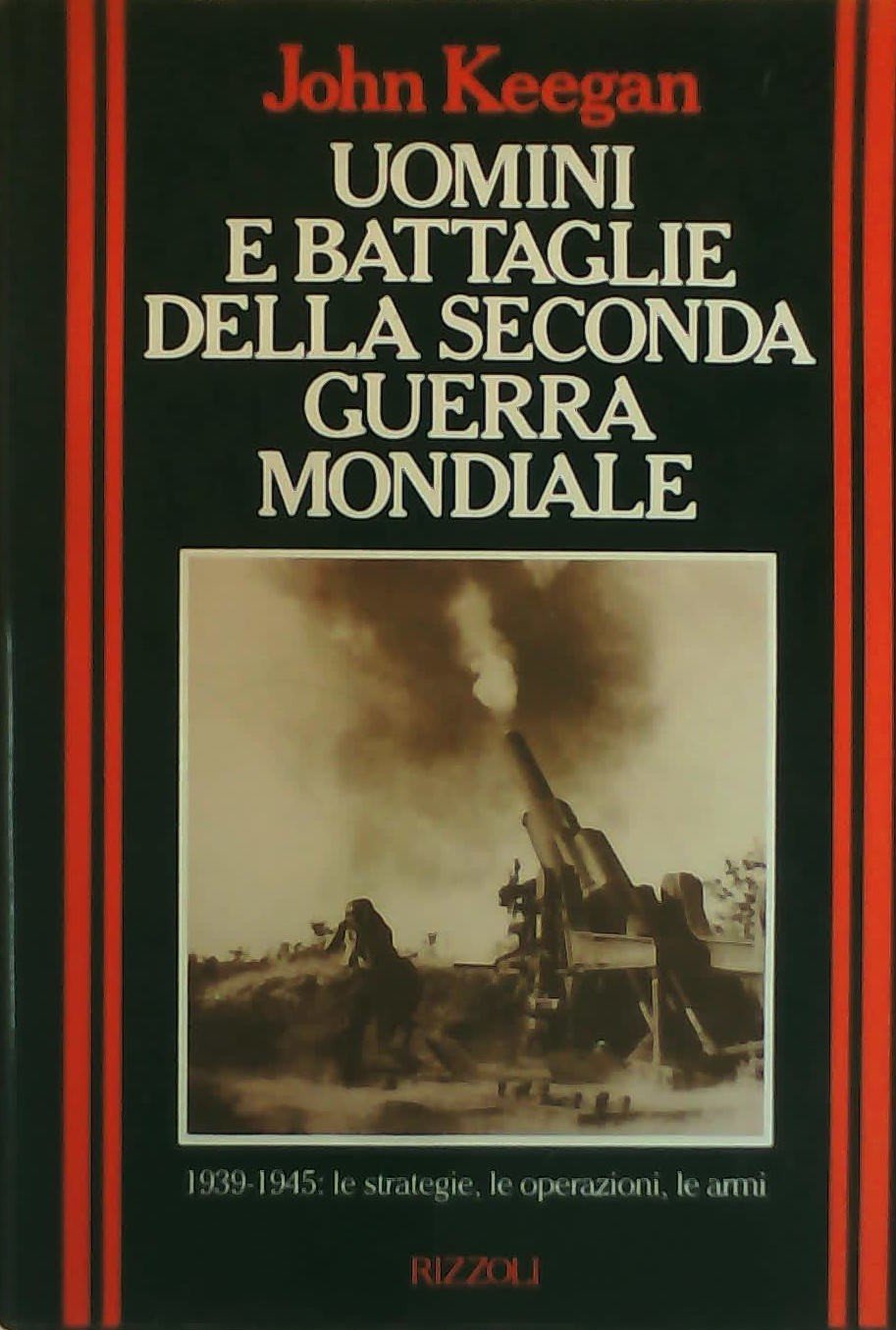 Uomini e battaglie della seconda guerra mondiale (Storica) Social Sciences