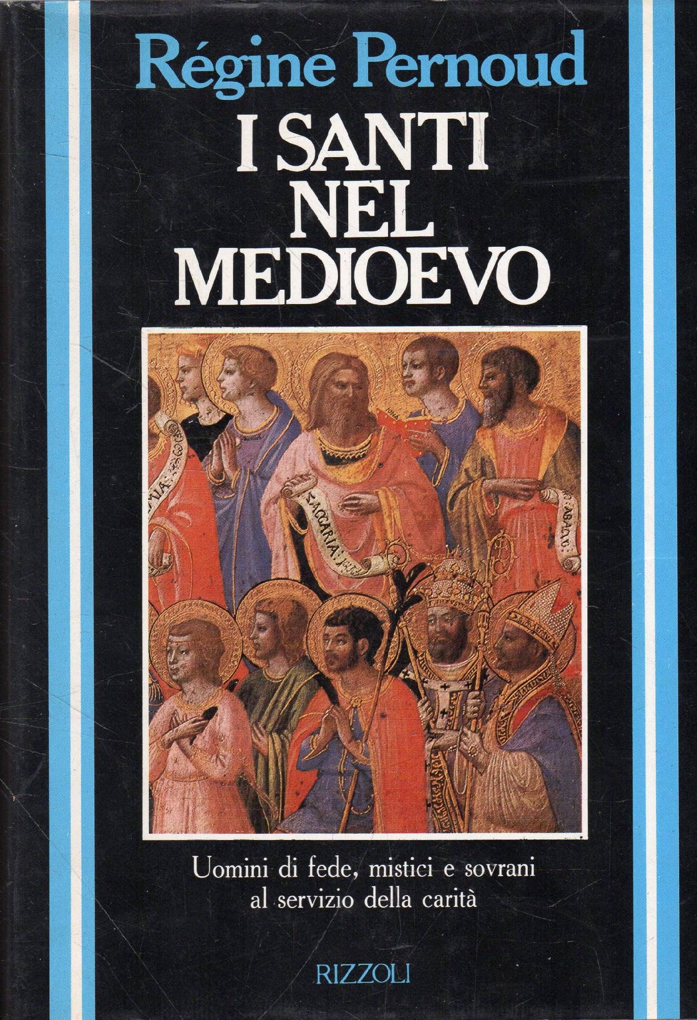 I santi nel Medioevo (Storica) Politics & History