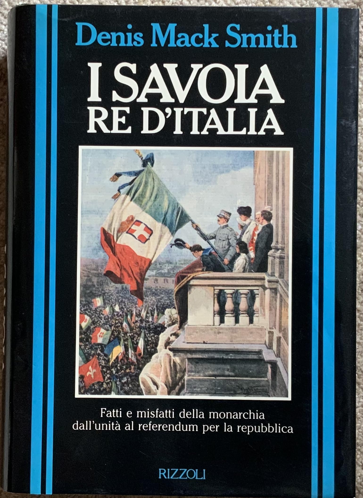 I Savoia re d'Italia (Storica) Politics & History