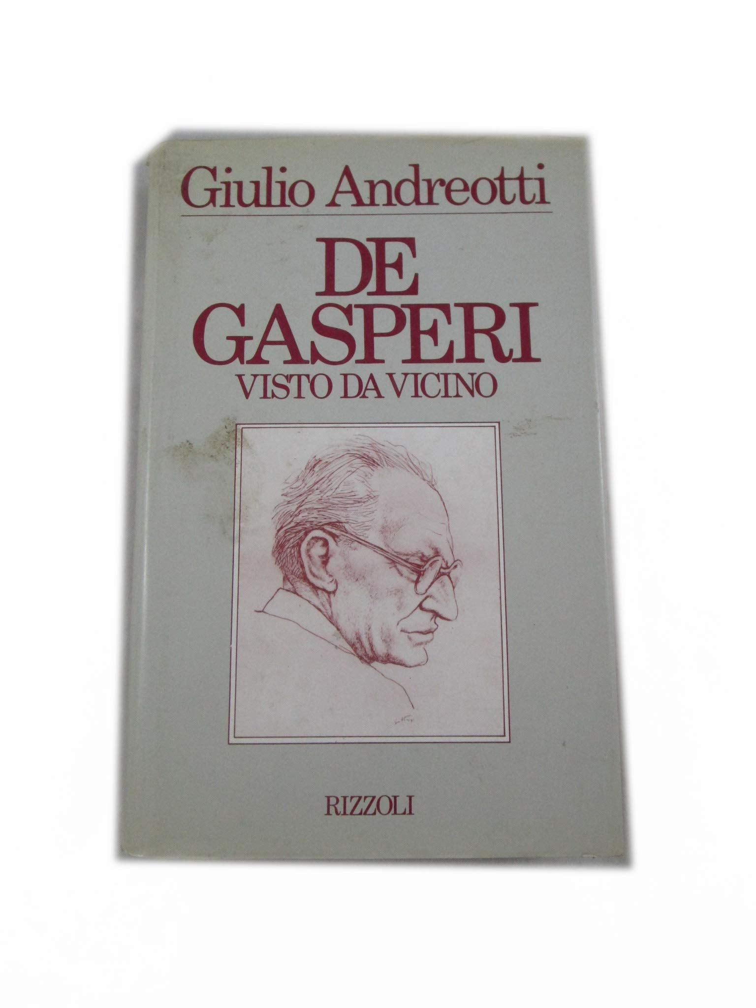 De Gasperi visto da vicino (Opere di Giulio Andreotti) Books
