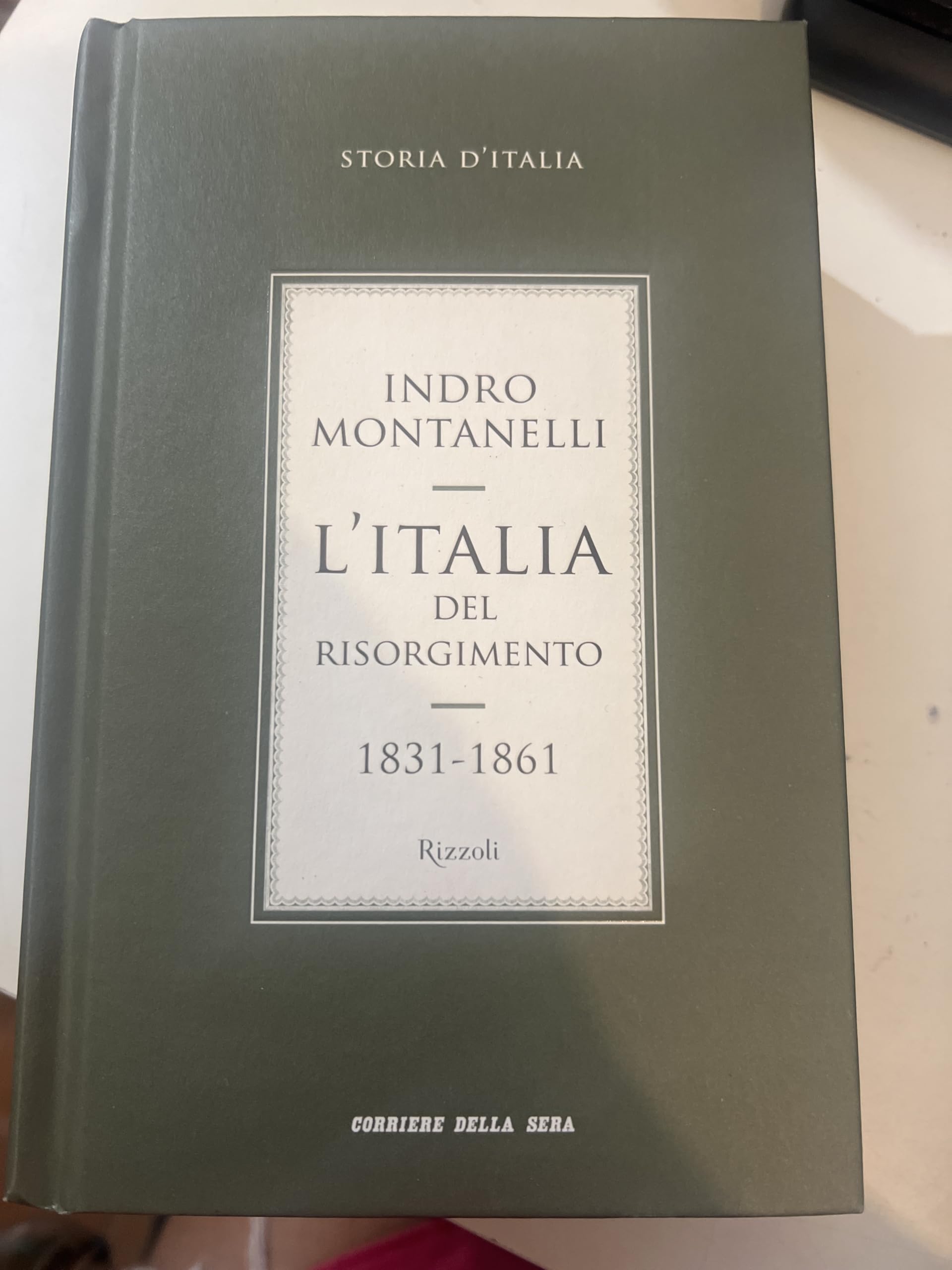 Storia d'Italia. L' Italia del Risorgimento (1831-1861) (Vol.) book