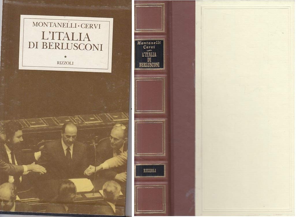 Storia d'Italia. L' Italia di Berlusconi (1993-1995) (Vol.) (Opere di Indro Montanelli) Social Sciences