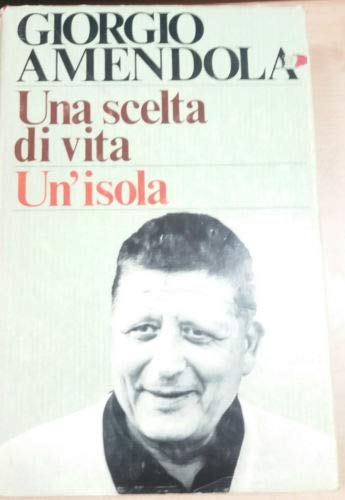 Una scelta di vita-Un'isola book