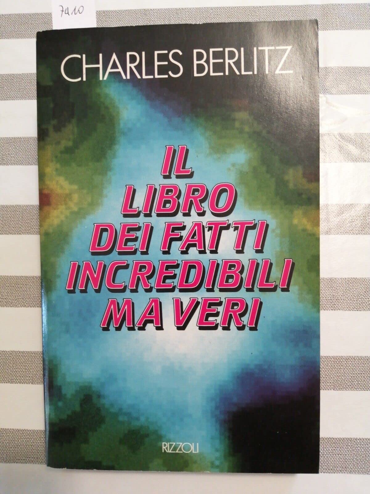 Il libro dei fatti incredibili ma veri (Saper vivere stranieri) Psychology