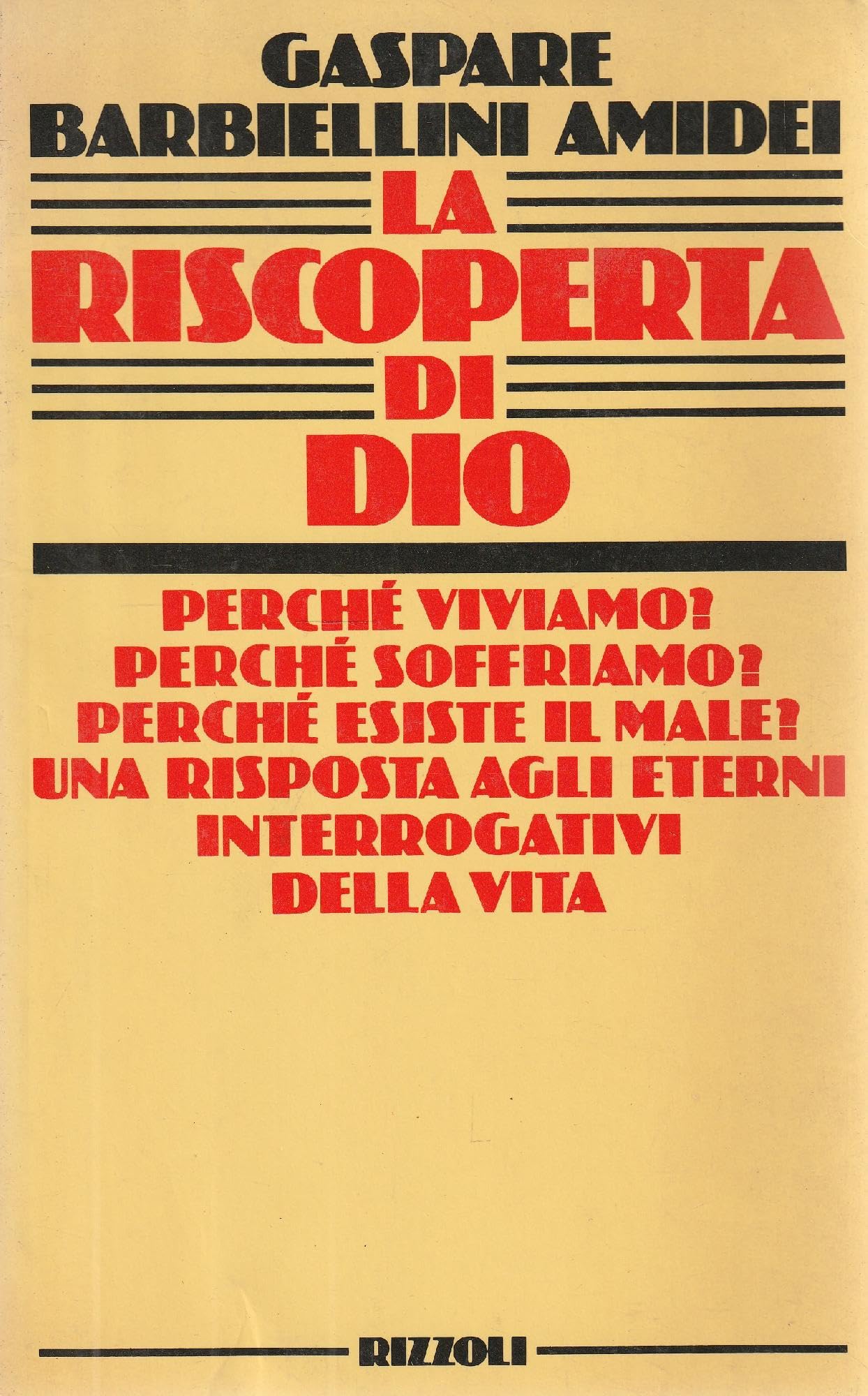 La riscoperta di Dio (Saggi italiani) Religion & Esotericism